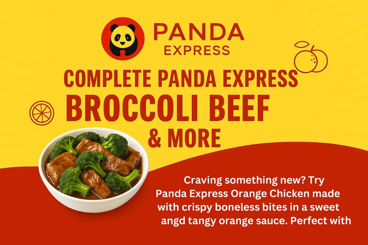 Promotional banner featuring Panda Express Broccoli Beef in a white bowl with vibrant yellow and red background, highlighting a complete recipe including crispy orange chicken bites in tangy sauce.