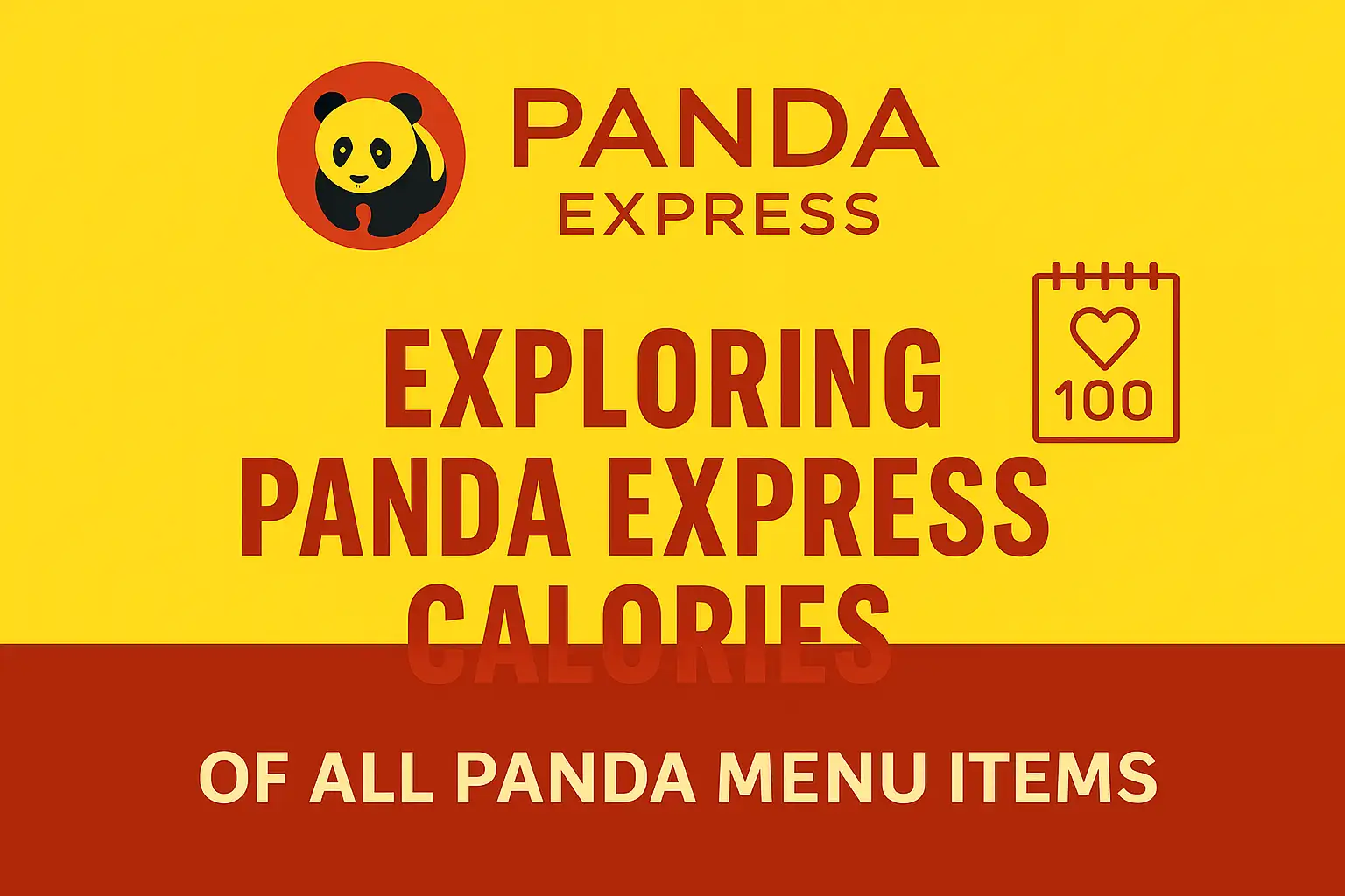 "Feature image for blog titled 'Exploring Panda Express Calories of All Panda Menu Items' with Panda Express logo, bold yellow and red branding, and calorie icon design."