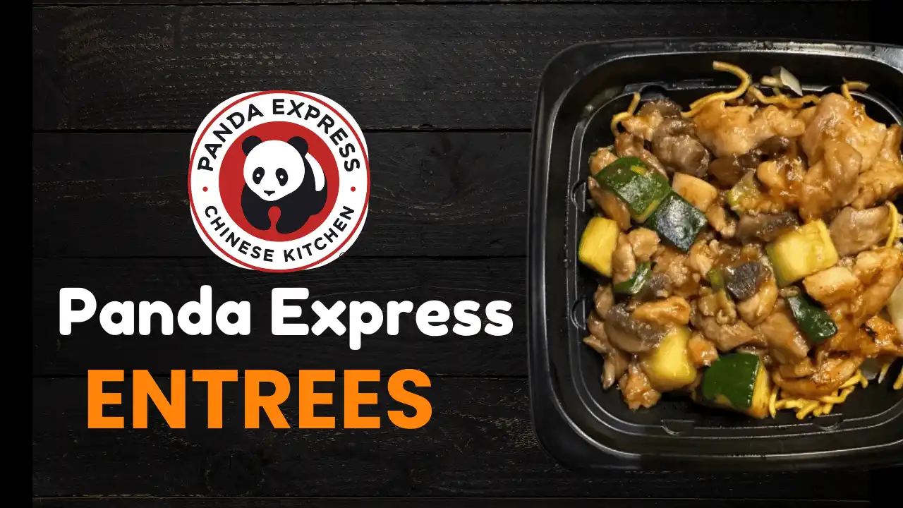 Panda Express Entrees | Orange Chicken, Beijing Beef & More