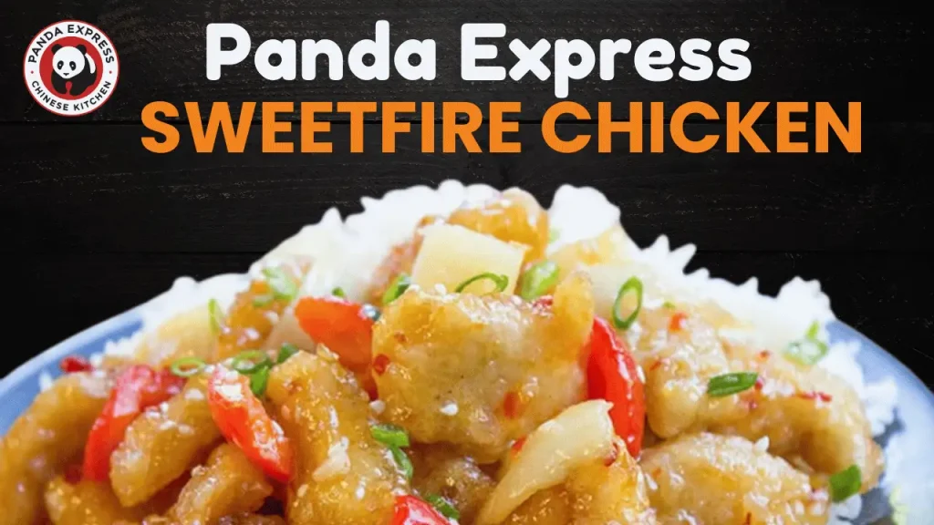Panda Express Sweetfire Chicken